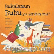 Bukalemun Bubu’yu Gördün mü?
