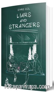 Liars and Strangers