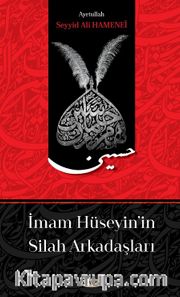 İmam Hüseyin'in Silah Arkadaşları