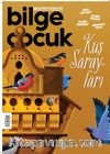 Bilge Çocuk Dergisi Sayı:72 Ağustos 2022