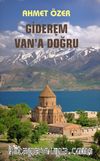 Giderem Van’a Doğru