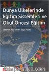 Dünya Ülkelerinde Eğitim Sistemleri ve Okul Öncesi Eğitim