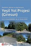 Özellikleri Etkileri ve Algılanışıyla Yeşil Yol Projesi (Giresun)