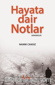 Hayata Dair Notlar