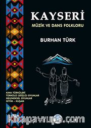 Kayseri Müzik ve Dans Folkloru