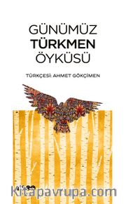 Günümüz Türkmen Öyküsü