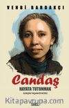 Candaş & Hayata Tutunmak
