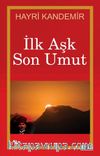 İlk Aşk Son Umut