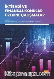 İktisadi ve Finansal Konular Üzerine Çalışmalar