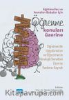 Eğitimciler ve Anneler-Babalar İçin Öğrenme Konuları Üzerine
