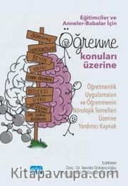 Eğitimciler ve Anneler-Babalar İçin Öğrenme Konuları Üzerine