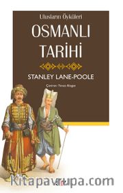 Osmanlı Tarihi <br /> Ulusların Öyküleri