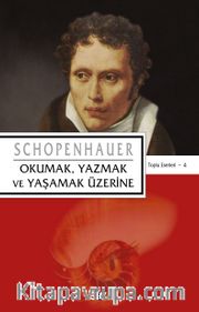 Okumak, Yazmak ve Yaşamak Üzerine