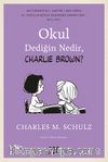 Okul Dediğin Nedir, Charlie Brown?