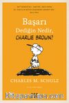Başarı Dediğin Nedir, Charlie Brown?