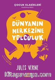 Dünyanın Merkezine Yolculuk