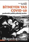 Bitmeyen Yas Covid 19 Pandemide Politik Psikoloji Yazıları
