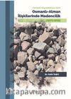 Osmanlı Kaynaklarına Göre Osmanlı-Alman İlişkilerinde Madencilik (1871-1918)