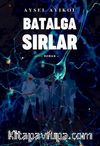 Batalga Sırlar