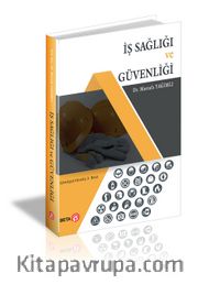 İş Sağlığı ve İş Güvenliği