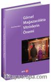 Görsel Mağazacılıkta Vitrinlerin Önemi