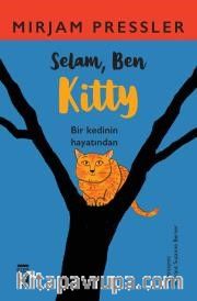 Selam, Ben Kitty