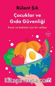 Çocuklar ve Gıda Güvenliği
