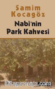 Nabi’nin Park Kahvesi