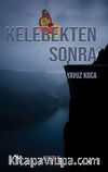 Kelebekten Sonra