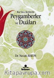 Kur'an-ı Kerim'de Peygamberler ve Duaları