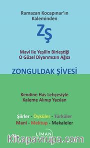 Mavi ile Yeşilin Birleştiği O Güzel Diyarımızın Ağızı Zonguldak Şivesi