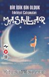 Bir İdik Bin Oduk Edebiyat Çalışmaları Masallar