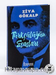 Türkçülüğün Esasları (Ciltli, İplik Dikişli)