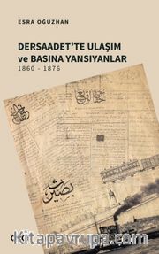 Dersaadet'te Ulaşım ve Basına Yansıyanlar 1860 - 1876