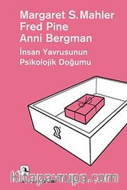 İnsan Yavrusunun Psikolojik Doğumu