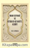İmam Beyhakî ve Kitabu’d-De’avati’l Kebîr’i