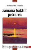 Zamana Bıraktım Petrarca