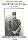 Mahmut Şevket Paşa'nın Günlüğü