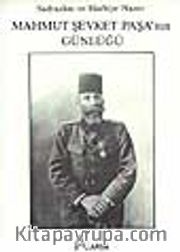 Mahmut Şevket Paşa'nın Günlüğü