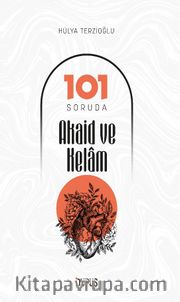 101 Soruda Akaid ve Kelam