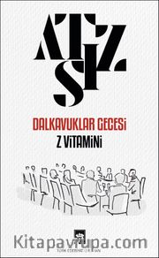 Dalkavuklar Gecesi / Z Vitamini