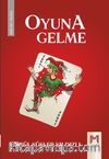 Oyuna Gelme