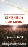 Güneş Orada Daha Kırmızı