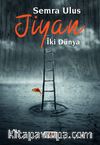 Jiyan & İki dünya