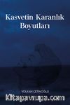 Kasvetin Karanlık Boyutları