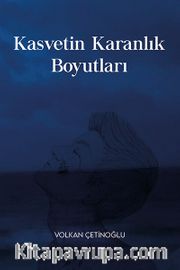 Kasvetin Karanlık Boyutları