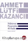 Nübüvvet Pınarından Kırk Hadis