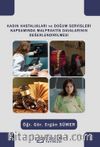 Kadın Hastalıkları ve Doğum Servisleri Kapsamında Malpraktis Davalarının Değerlendirilmesi  