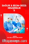 Sağlık - Bilim 2022: Hemşirelik-II   