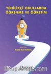 Yenilikçi Okullarda Öğrenme ve Öğretim